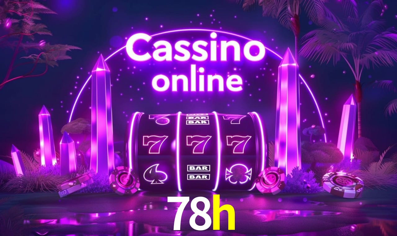 A Popularidade dos Caça-Níqueis no 78h