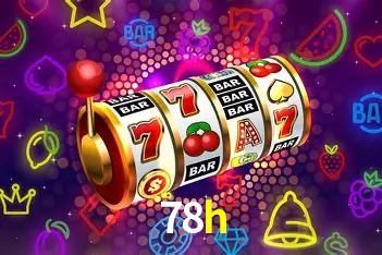 Descubra o Mundo do Cassino Online com 78h